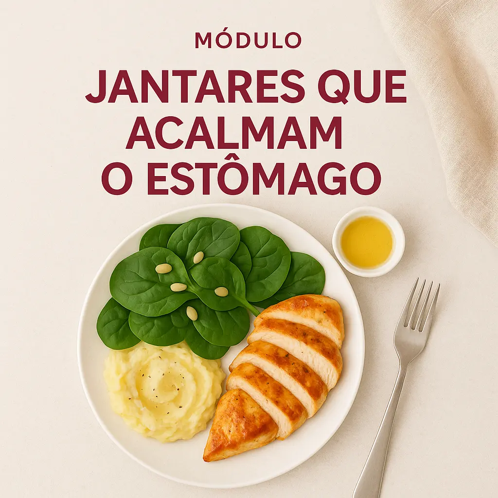 Módulo Jantares que Acalmam o Estômago